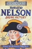 Horatio Nelson and His Victory (Dead Famous)