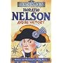 Horatio Nelson and His Victory (Dead Famous)