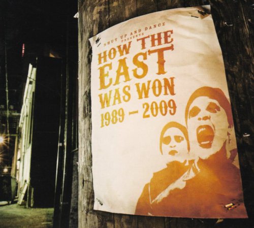 How The East Was Won: 1989-2009