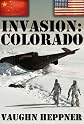 Invasion: Colorado (Invasion America Series)