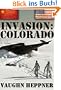 Invasion: Colorado (Invasion America Series)