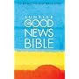 Good News Bible: Sunrise Edition (Good News Bible)