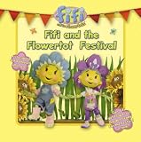 Fifi and the Flowertot Festival (Fifi and the Flowertots)