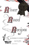 River Road Recipes: The Textbook of Louisiana Cuisine