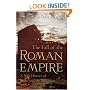 The Fall of the Roman Empire: A New History of Rome and the Barbarians