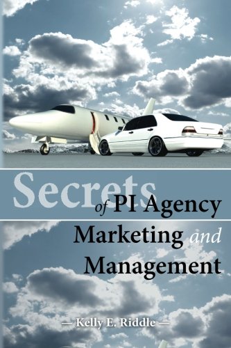 Secrets of PI Agency Marketing and Management