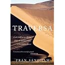 Traversa: A Solo Walk Across Africa, from the Skeleton Coast to the Indian Ocean
