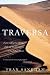 Traversa: A Solo Walk Across Africa, from the Skeleton Coast to the Indian Ocean