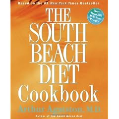 The South Beach Diet Cookbook: More than 200 Delicious Recipies That Fit the Nation's Top Diet