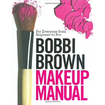 Set A Shopping Price Drop Alert For Bobbi Brown Makeup Manual: For Everyone from Beginner to Pro