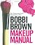 Bobbi Brown Makeup Manual