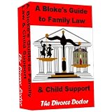 A Bloke's Guide to Family Law & Child Support