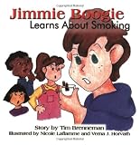 Jimmie Boogie Learns About Smoking (3rd Edition)