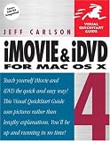iMovie 4 and iDVD 4 for Mac OS X (Visual QuickStart Guide)