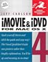 iMovie 4 and iDVD 4 for Mac OS X