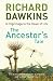 Ancestor's Tale, The by Richard Dawkins ISBN 0753819961