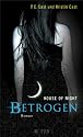Betrogen. House of Night 2