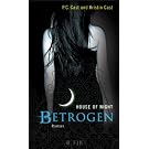 Betrogen. House of Night 2