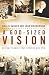 A God-Sized Vision: Revival Stories that Stretch and Stir