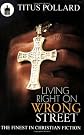 Living Right On Wrong Street (Urban Christian)
