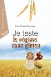 Je teste le r�gime sans gluten