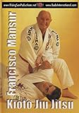 Brazilian Jiu-Jitsu Kioto System Francisco Mansur: Kioto Jiu Jitsu