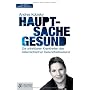 Hauptsache gesund: Die unheilbaren Krankheiten des&hellip von Andrea Kdolsky