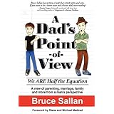 A Dad's Point-of-View: We ARE Half the Equation.