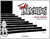 Todo Paracuellos/ All Paracuellos (Spanish Edition)