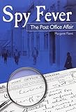 Spy fever : the Post Office affair
