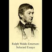 Ralph Waldo Emerson: Selected Essays | [Ralph Waldo Emerson]