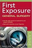 First Exposure to General Surgery (First Exposure)