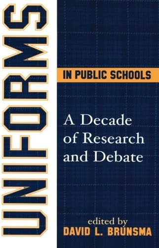 Uniforms in Public Schools: A Decade of Research and Debate