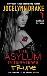 The Asylum Interviews: Trixie: An Asylum Tales Short Story