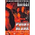 Point Blank [Mickey Rourke] [Region 2]