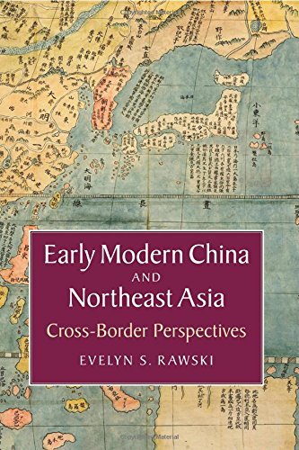 Early Modern China and Northeast Asia: Cross-Border Perspectives (Asian Connections) by Evelyn S. Rawski (11-Jun-2015) Paperback