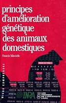 Principes d'am&eacute;lioration g&eacute;n&eacute;tique des animaux domestiques