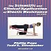 The Scientific and Clinical Application of Elastic Resistance