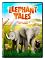 Elephant Tales