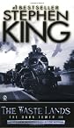 The Waste Lands (The Dark Tower, Book 3)