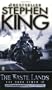 The Waste Lands: (The Dark Tower #3)(Revised Edition)