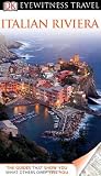 DK Eyewitness Travel Guide: Italian Riviera