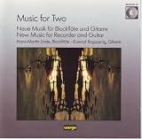 Classical Music : Music for Two: New Music for Recorder and Guitar