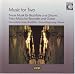 Classical Music : Music for Two: New Music for Recorder and Guitar