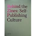 Behind the Zines: Self-publishing Culture