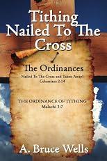 Tithing: Nailed To The Cross