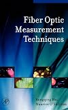 Fiber Optic Measurement Techniques