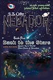 Nebador Book Five: Back to the Stars-