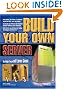 Build Your Own...