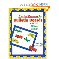 Creative Resources for Bulletin Boards in the Early Childhood Classroom